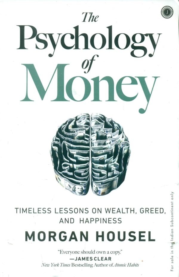 The Psychology of Money – Morgan Housel