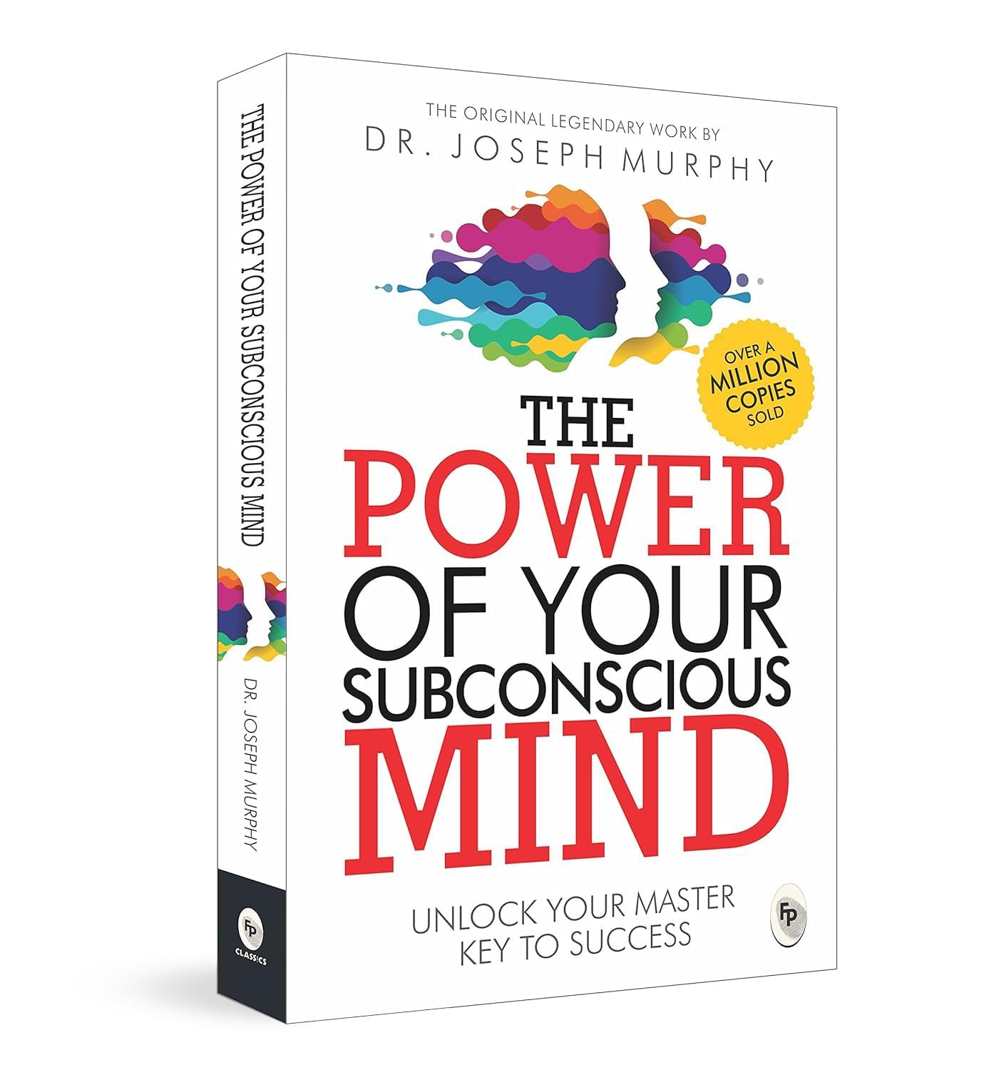 The Power of Your Subconscious Mind – Joseph Murphy